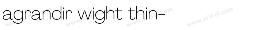 agrandir wight thin字体转换 agrandir wight thin字体转换